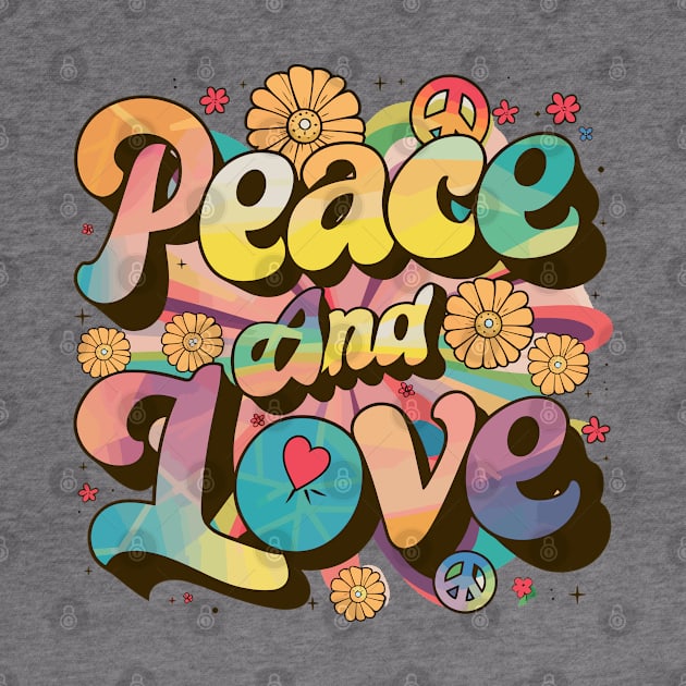 Peace And Love Hippie 1960`s 1970`s by Macphisto Shirts